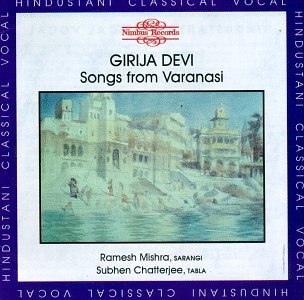 Girija Devi/Songs From Varanasi